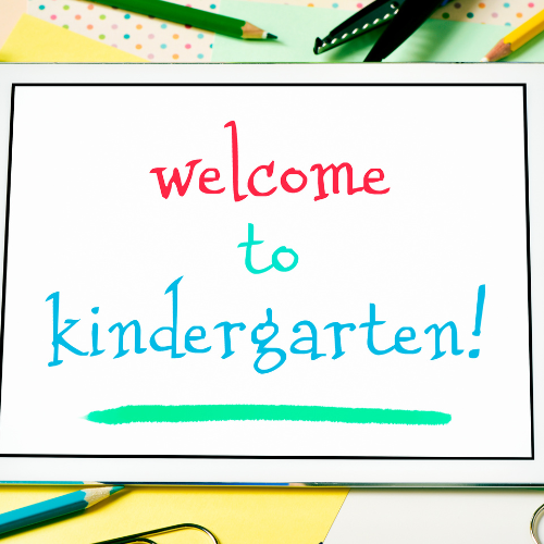  Welcome to Kindergarten!